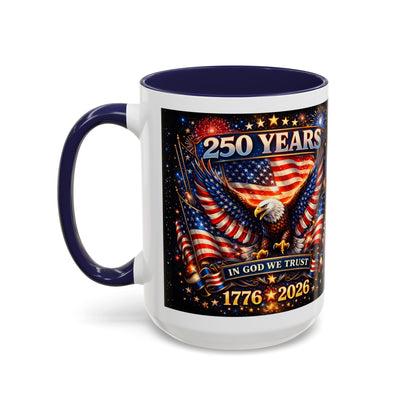 250 Years Patriotic Coffee Mug — In God We Trust 1776–2026