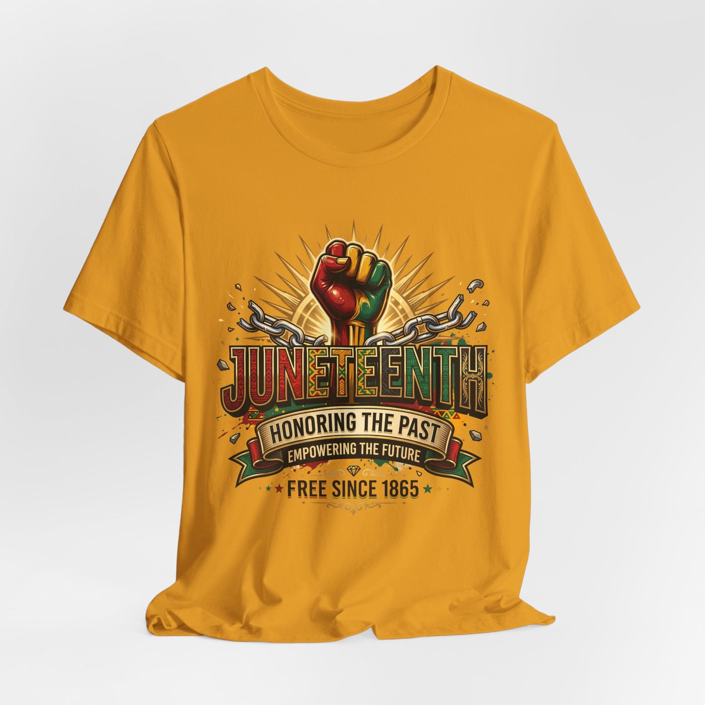 Juneteenth Graphic Tee — "Honoring the Past, Empowering the Future"