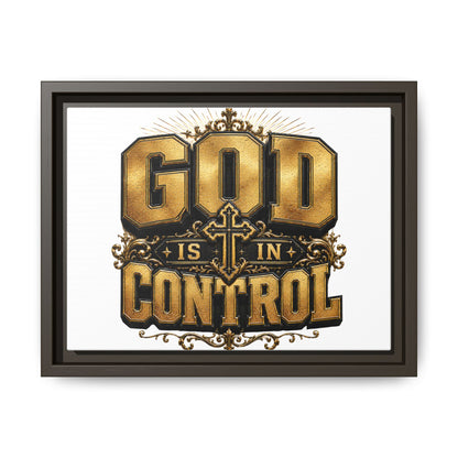 Framed Matte Canvas — "God Is In Control" Inspirational Wall Art