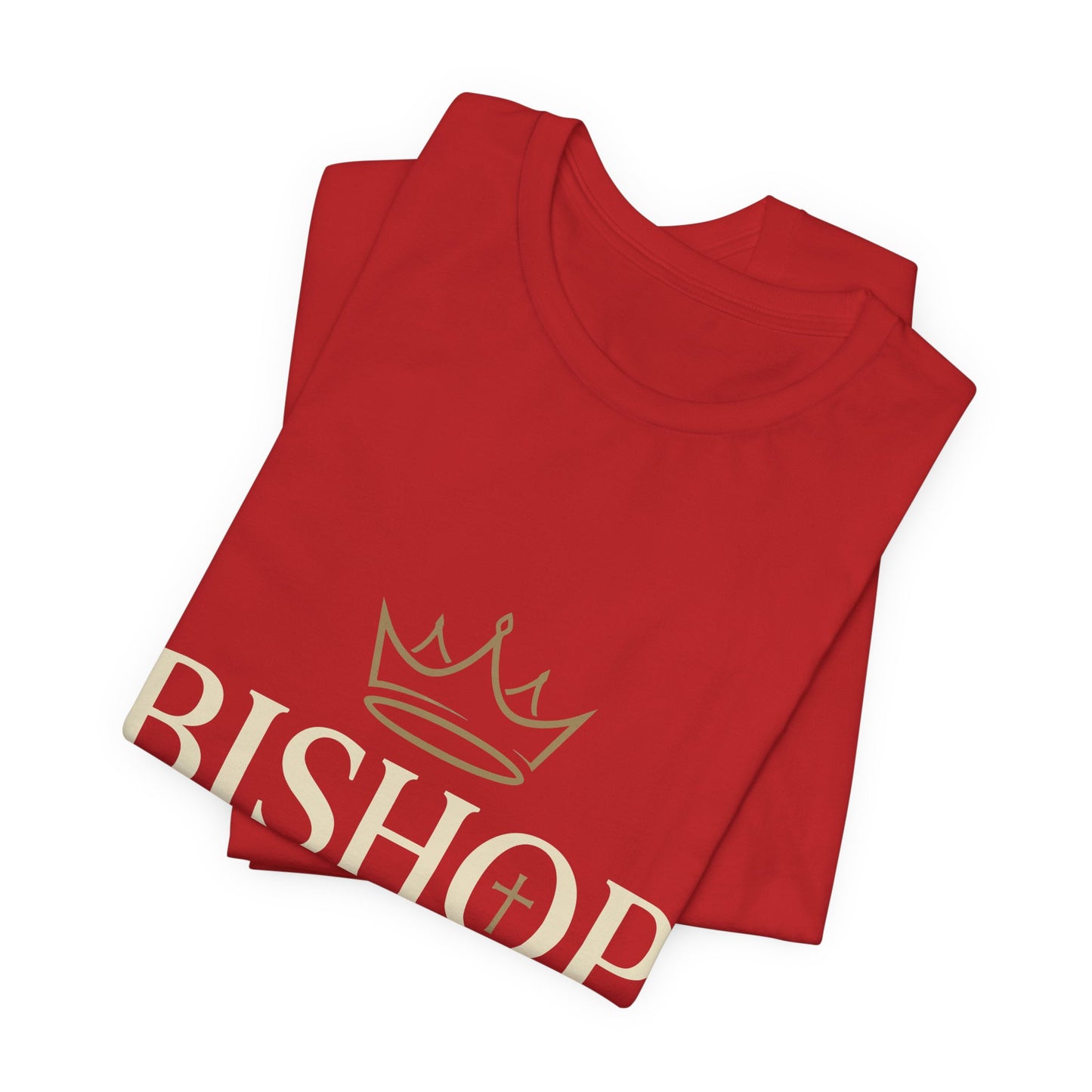 Bishop T-Shirt — "Bishop Crowned With Calling" Religious Ministry Tee