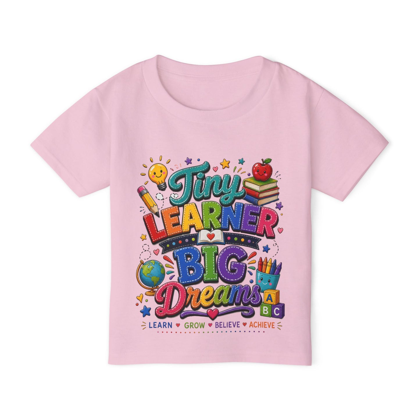 Toddler T‑Shirt — “Tiny Learner Big Dreams” Colorful Back‑to‑School Tee