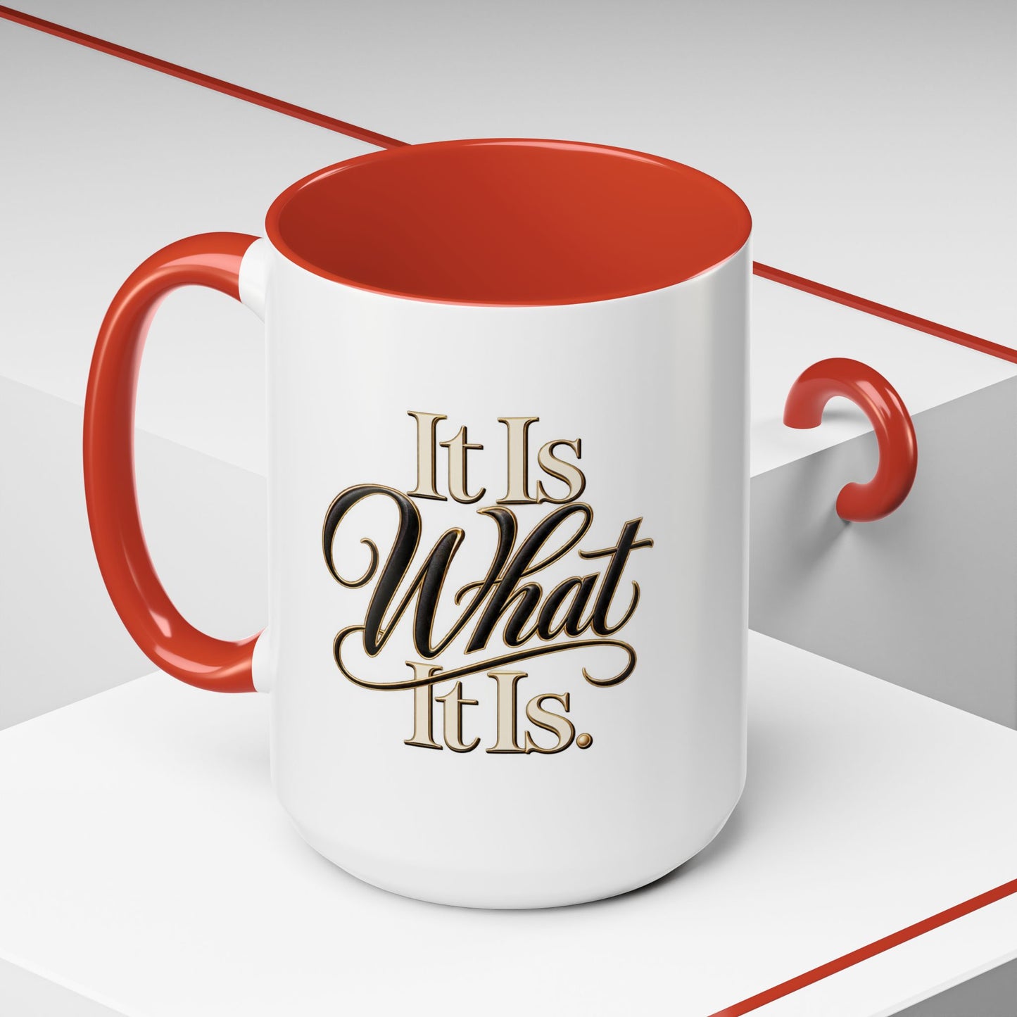 Accent Coffee Mug - "It Is What It Is" Script Typography | Motivational Ceramic Tea Cup