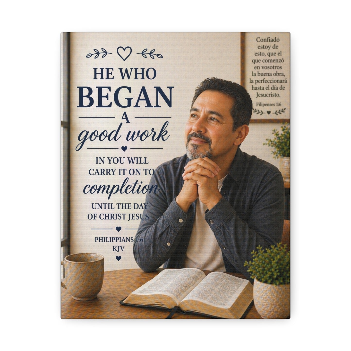 Stretched Canvas - "He Who Began a Good Work" Inspirational Christian Wall Art (Philippians KJV)