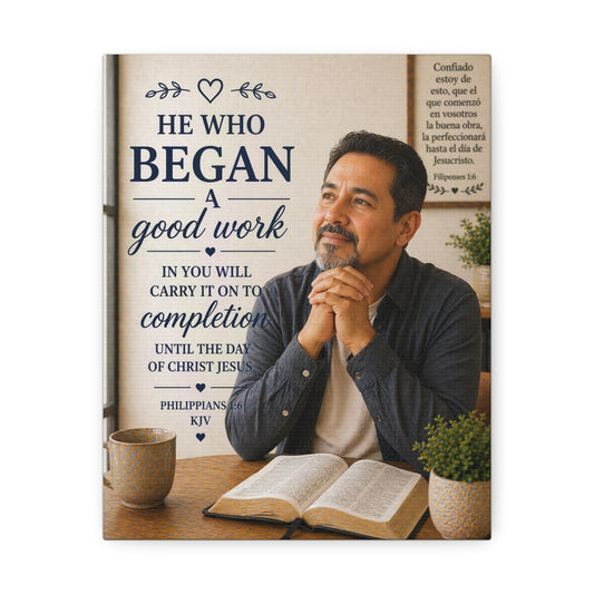 Stretched Canvas - "He Who Began a Good Work" Inspirational Christian Wall Art (Philippians KJV)