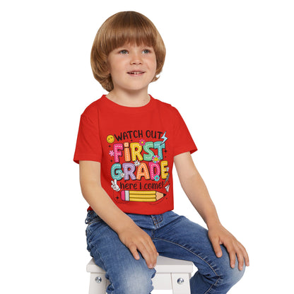 First Grade Toddler T‑Shirt – "Watch Out First Grade Here I Come!" Back‑To‑School Tee