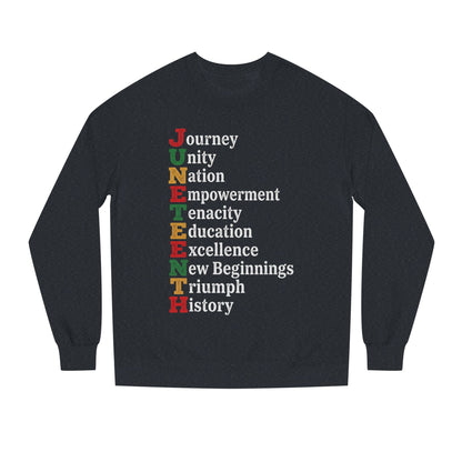 Juneteenth Crewneck Sweatshirt — "JUNETEENTH" Acrostic: Journey, Unity, Nation, Empowerment