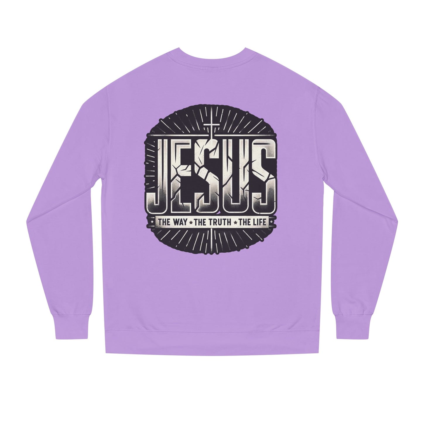 Jesus Faith Crewneck Sweatshirt – "Jesus: The Way • The Truth • The Life" Christian Pullover