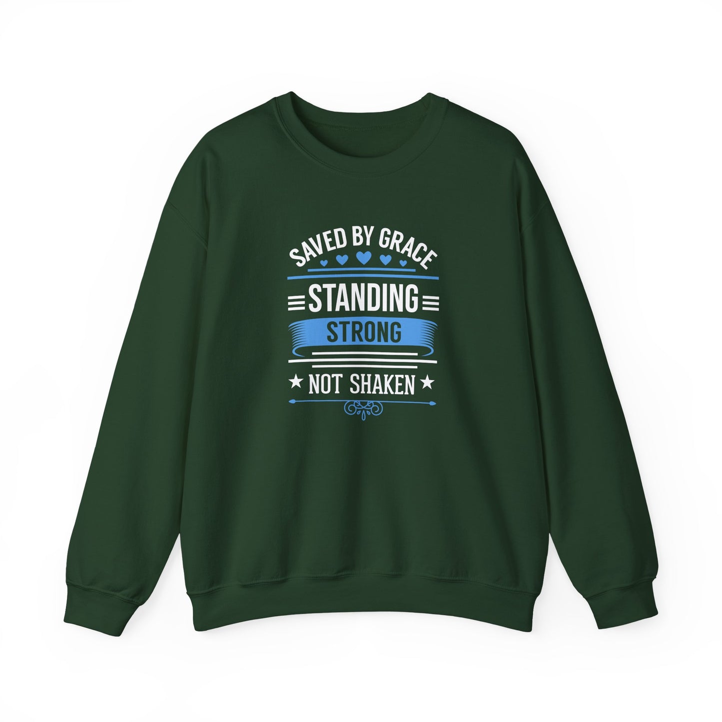 Saved By Grace Standing Strong Sweatshirt