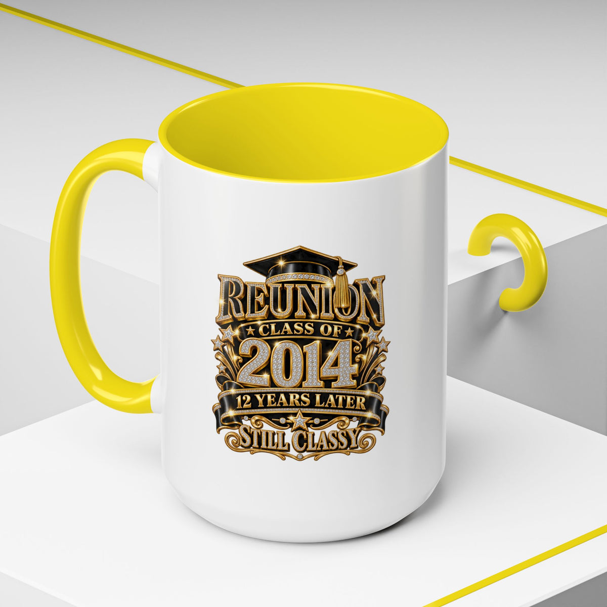 Reunion Class of 2014 Coffee Mug — "Still Classy" 10‑Year Reunion Gift