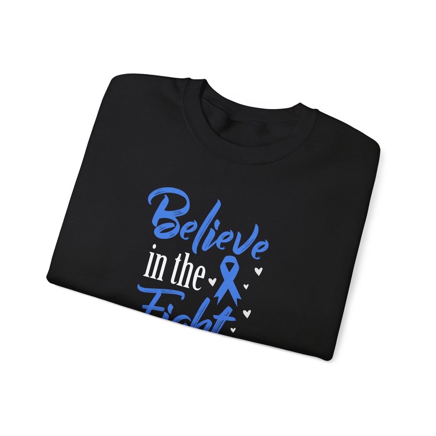 Believe in the Fight Sweatshirt