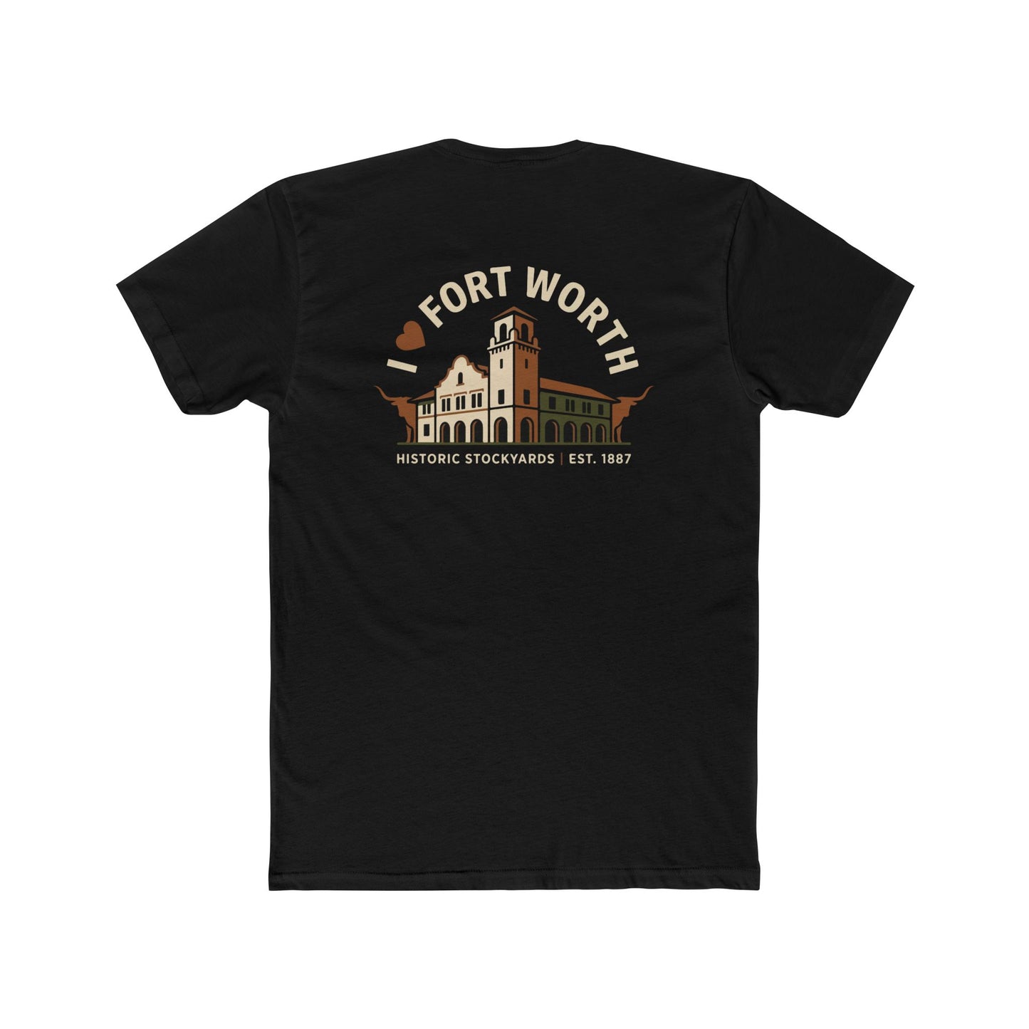 Fort Worth Historic Stockyards Tee — I  Fort Worth Graphic T-Shirt