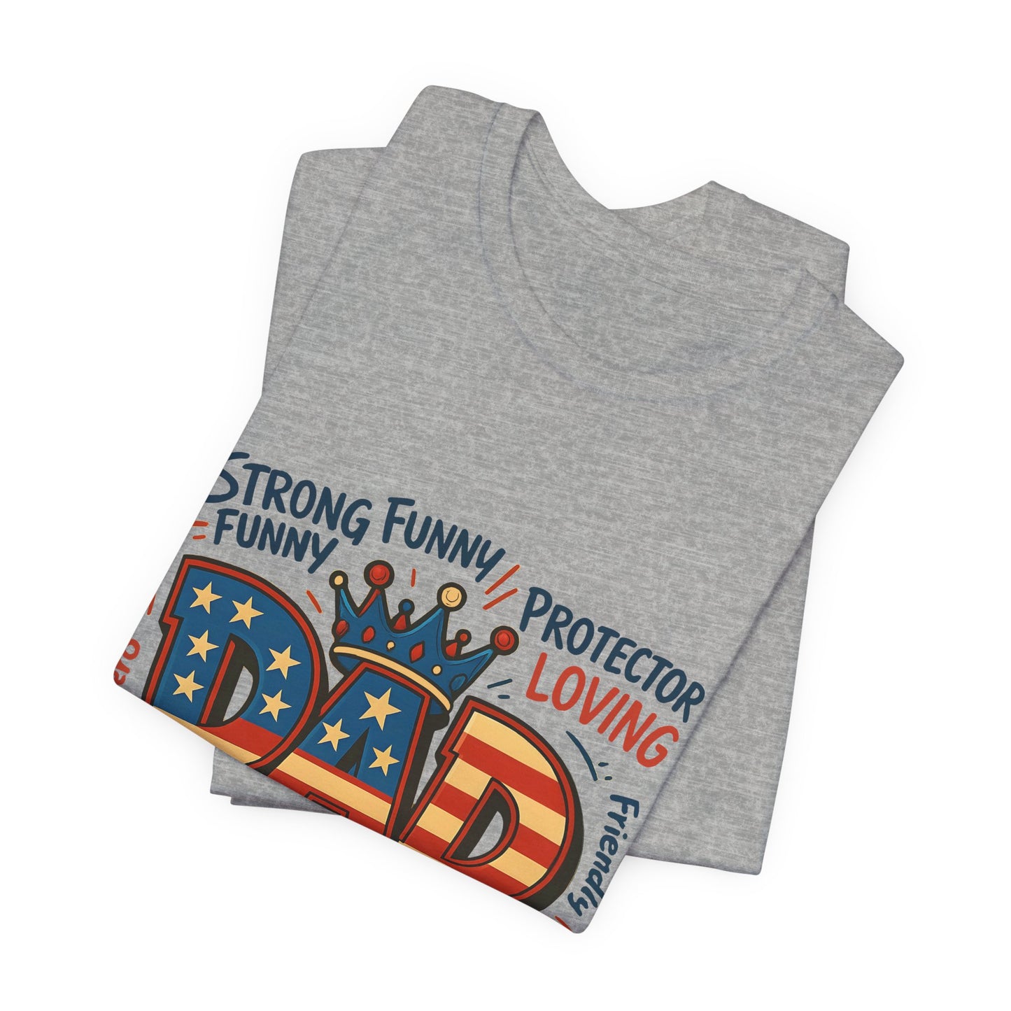Patriotic 'DAD' Tee — Man of God, Hero & Hardworking Father's Day Shirt