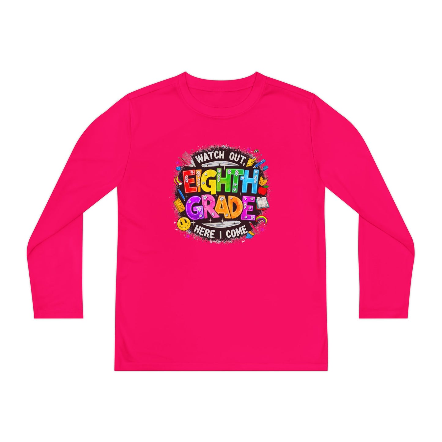 Eighth Grade Youth Long Sleeve Tee — “Watch Out Eighth Grade Here I Come” Back-to-School Shirt