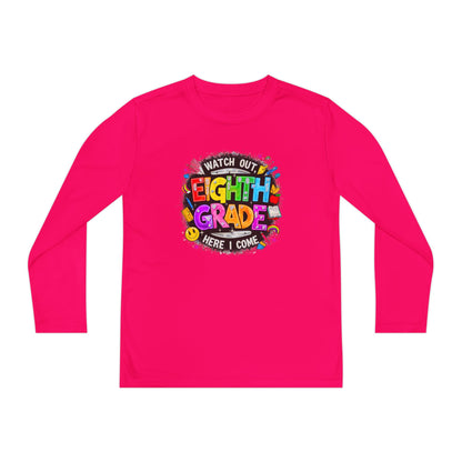 Eighth Grade Youth Long Sleeve Tee — “Watch Out Eighth Grade Here I Come” Back-to-School Shirt