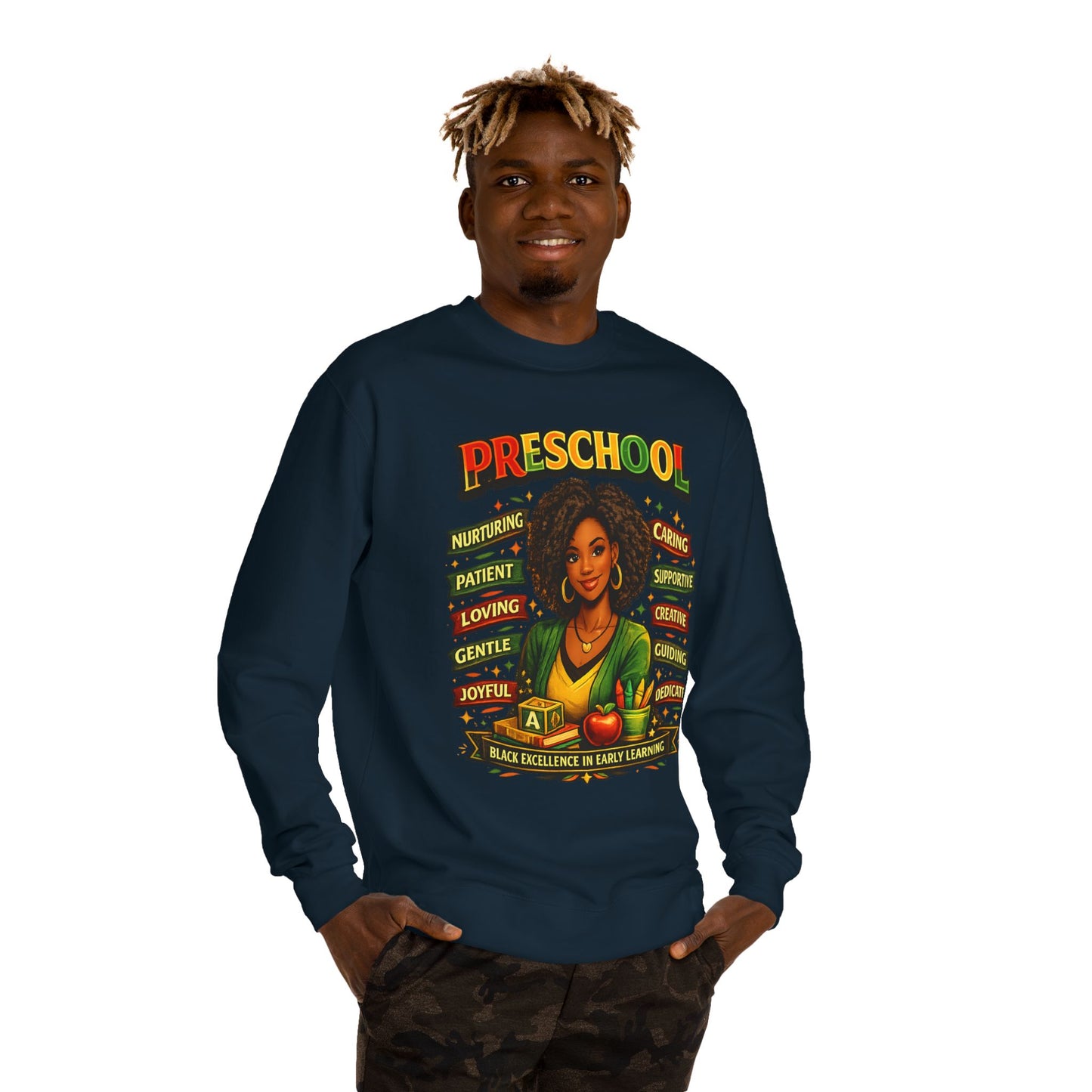 Preschool Teacher Sweatshirt — 'Preschool: Nurturing, Patient, Loving' Tribute Pullover