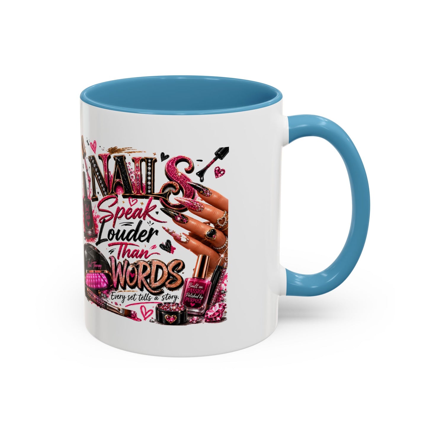 Nails Speak Louder Than Words Accent Coffee Mug — Pink Manicure Beauty Gift (11/15oz)