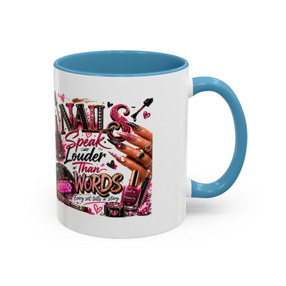 Nails Speak Louder Than Words Accent Coffee Mug — Pink Manicure Beauty Gift (11/15oz)