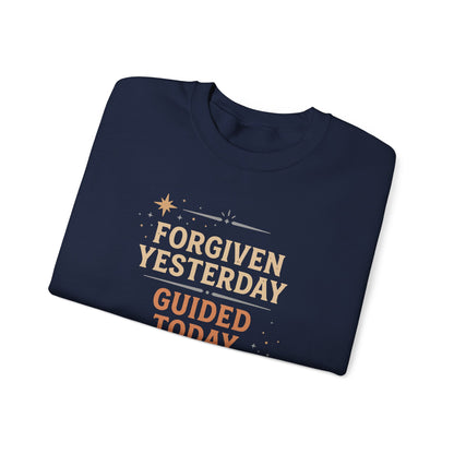Forgiven Yesterday Guided Today Sweatshirt