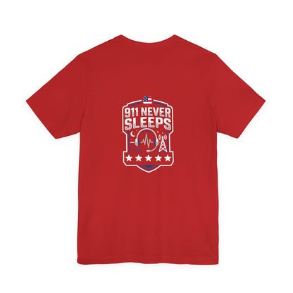 911 Never Sleeps T‑Shirt — Emergency Responder Tribute Tee
