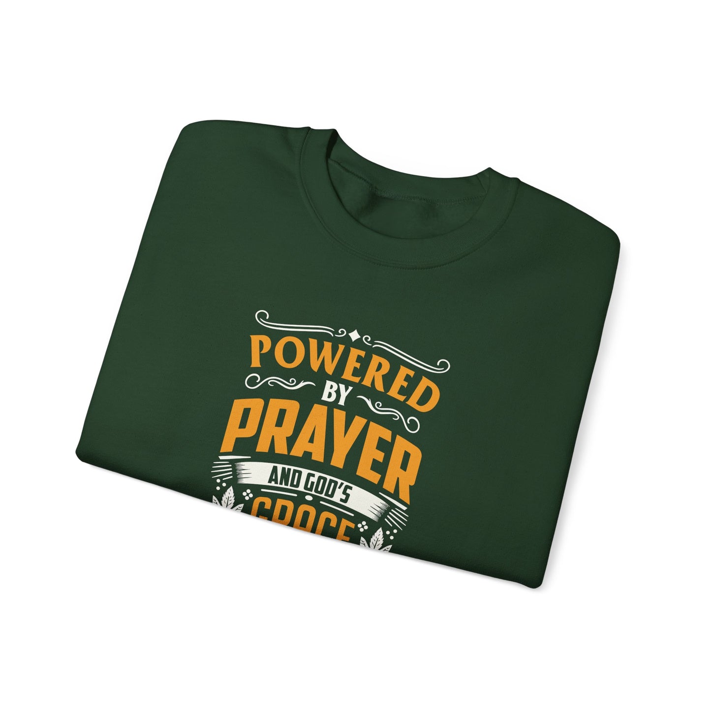 Powered by Prayer  Sweatshirt