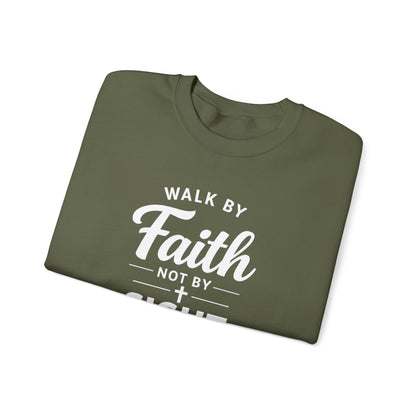 "Walk by Faith Not by Sight"  Crewneck Sweatshirt