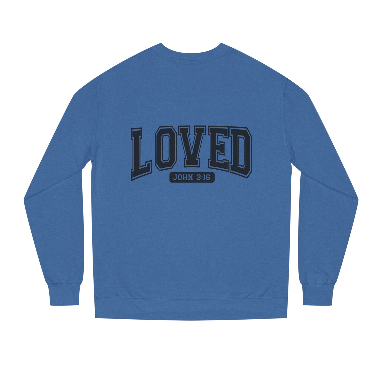 Loved John 3:16 Sweatshirt — Christian Faith Crewneck
