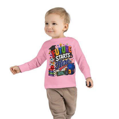 Toddler Long Sleeve Tee - "Future Starts Here" Back-to-School Shirt
