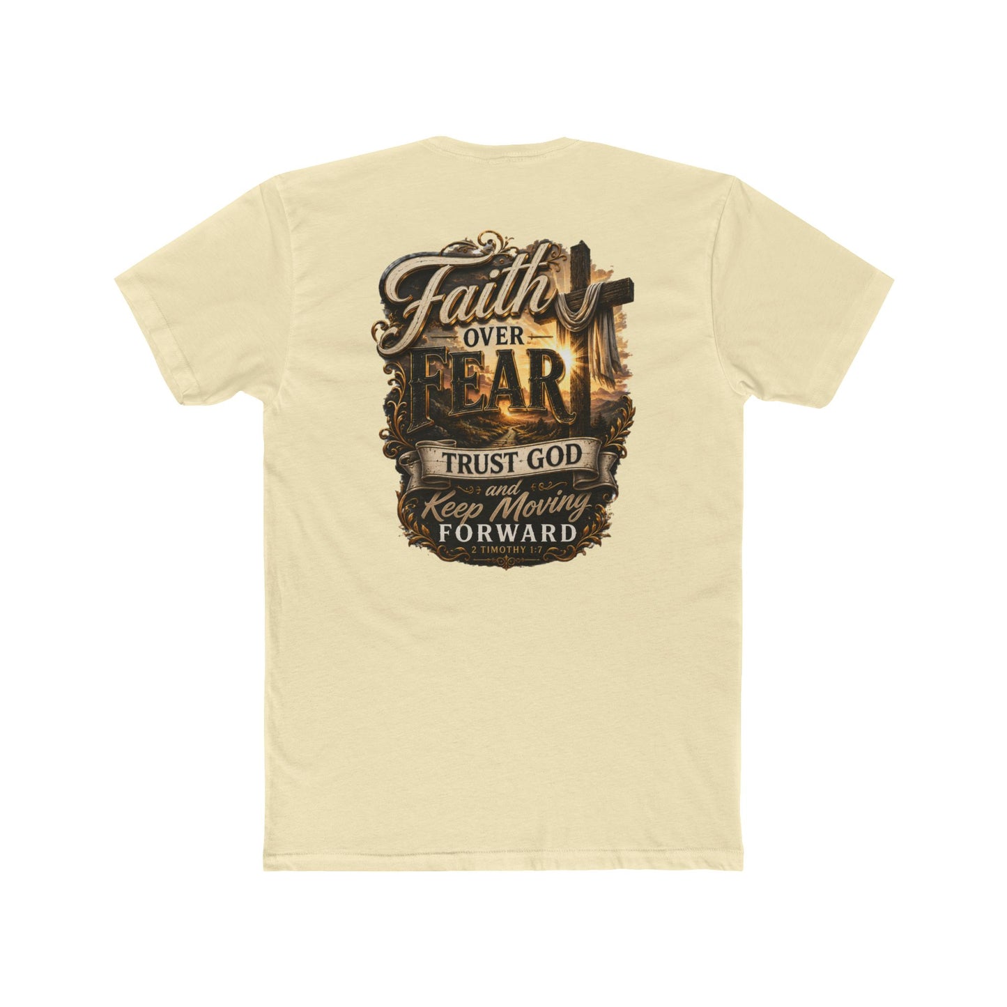 Faith Over Fear Tee — "Trust God Keep Moving Forward" Christian T-Shirt