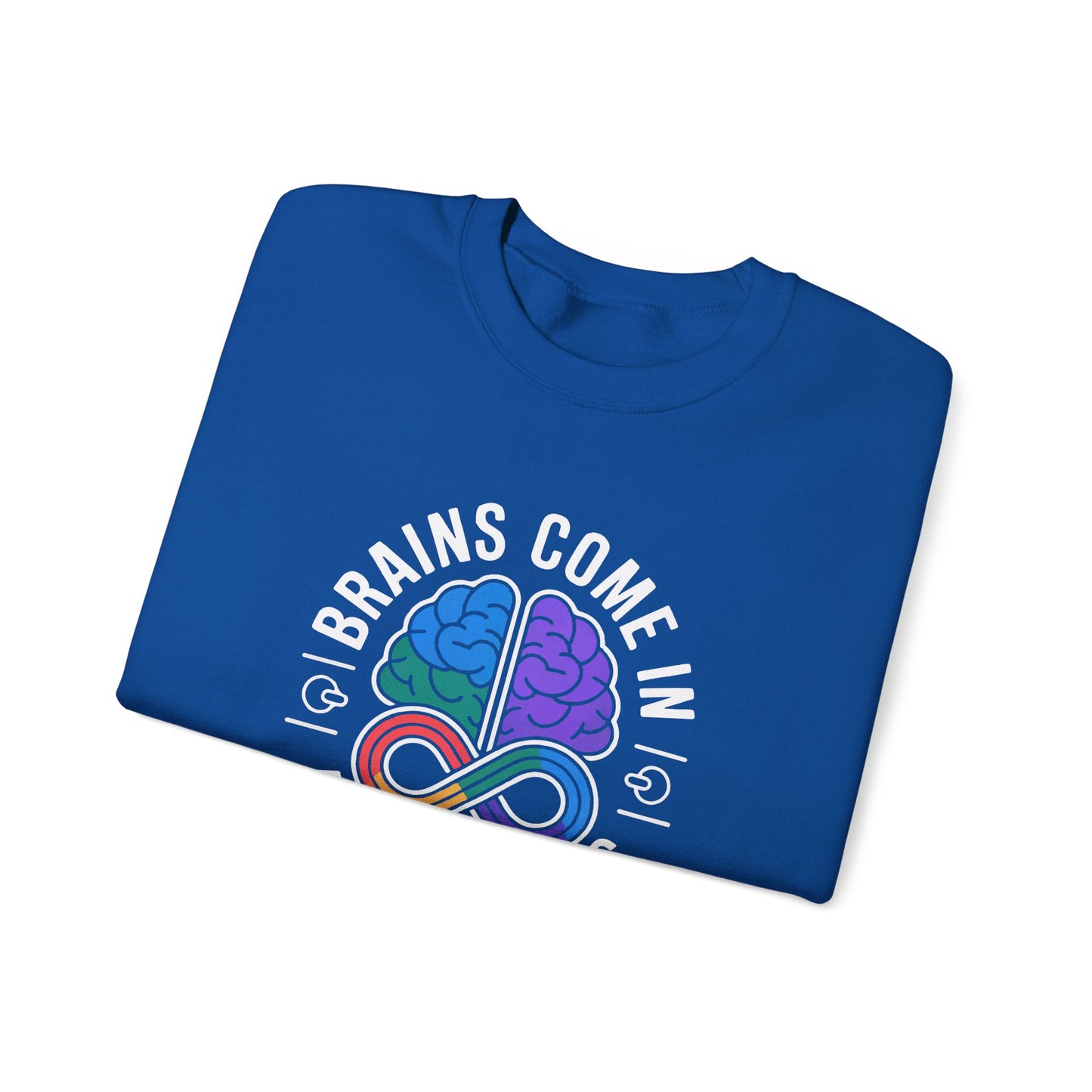 Brains Come in All Patterns Sweatshirt