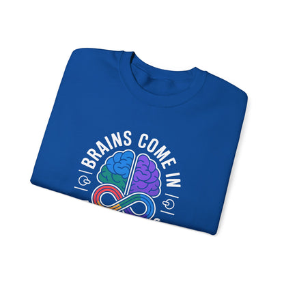Brains Come in All Patterns Sweatshirt