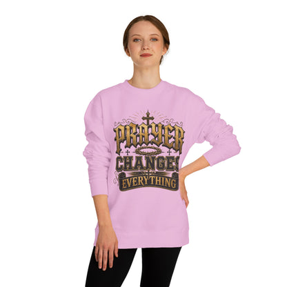 Prayer Changes Everything Sweatshirt