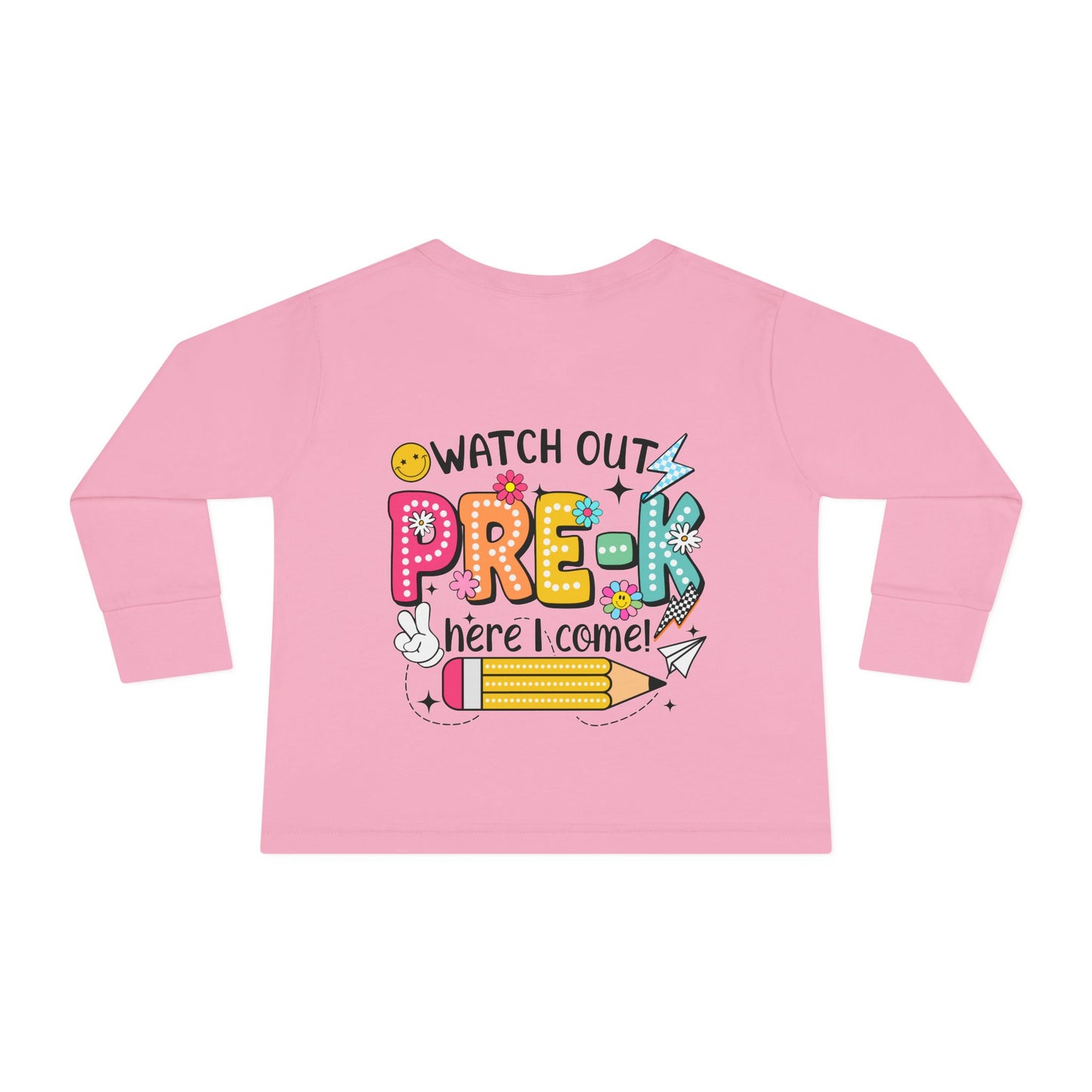 Pre-K Toddler Long Sleeve Tee - "Watch Out Pre-K Here I Come" Back-to-School Shirt