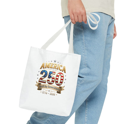 America 250 Tote Bag — 1776–2026 Patriotic Celebration Tote