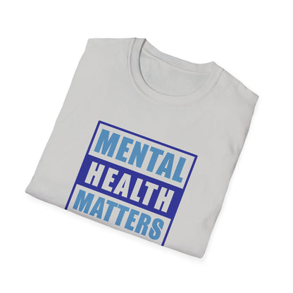 Mental Health Matters T-Shirt