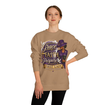 Faithful First Lady Sweatshirt — 'Walking in Grace Leading with Faith, Serving with Purpose'