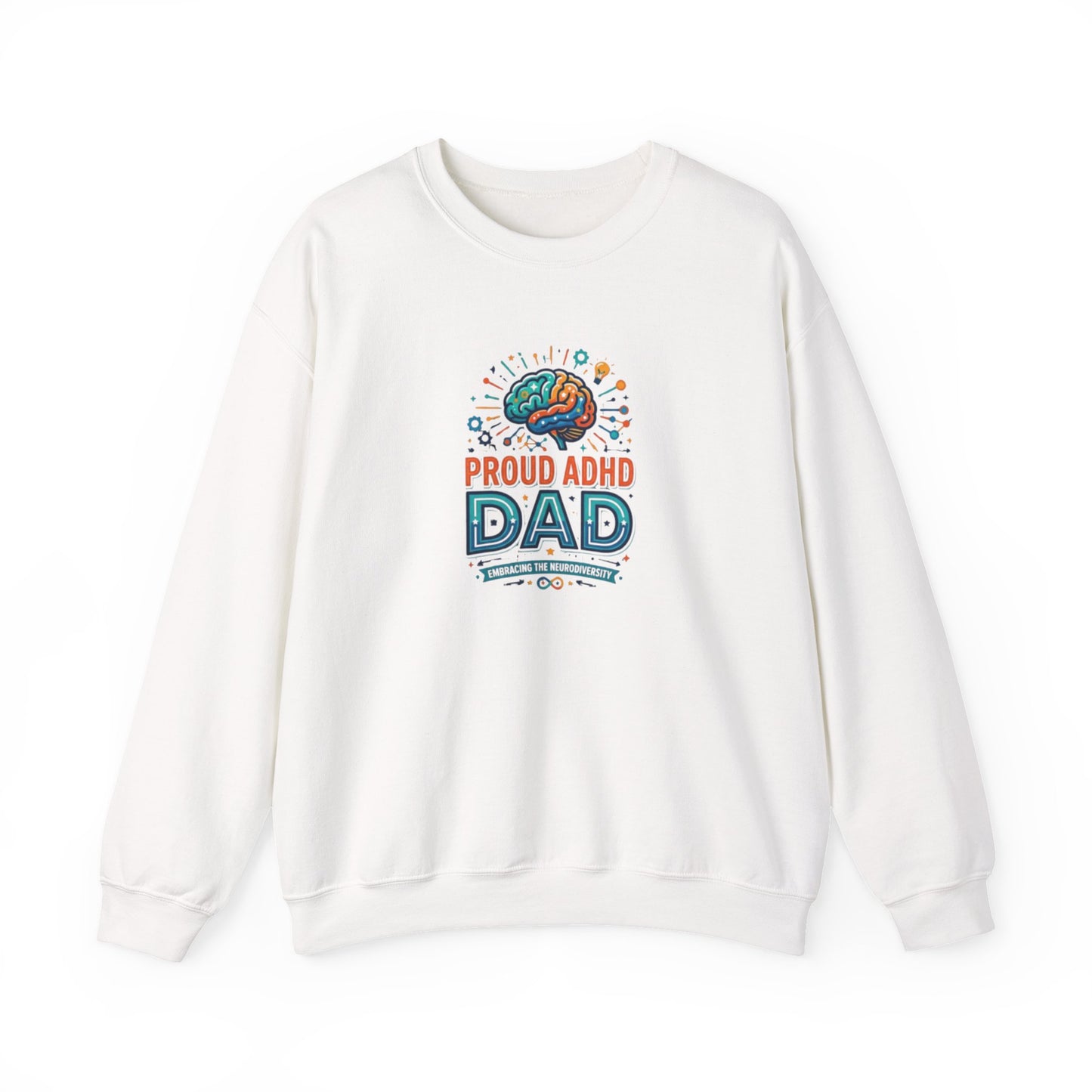Proud ADHD Dad  Crewneck Sweatshirt