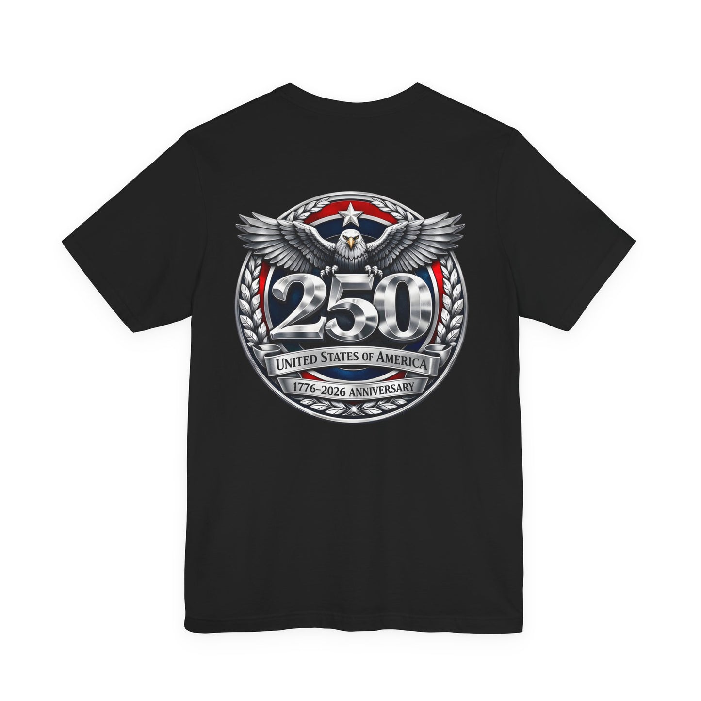 250th United States Anniversary T-Shirt — Patriotic Eagle 1776–2026 Commemorative Tee
