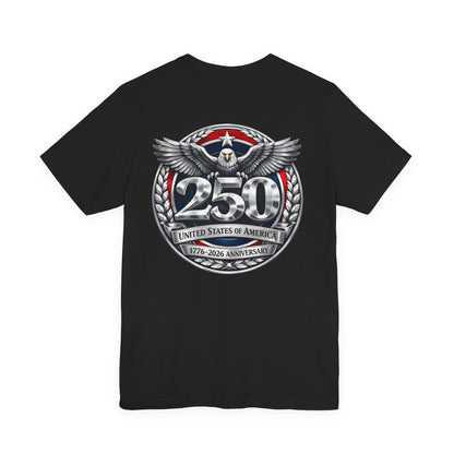 250th United States Anniversary T-Shirt — Patriotic Eagle 1776–2026 Commemorative Tee