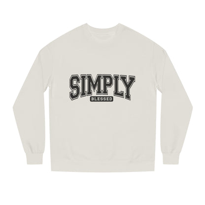 Simply Blessed Sweatshirt — Casual Crewneck Pullover with 'Simply Blessed' Graphic