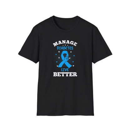 Manage Diabetes Live Better T-Shirt