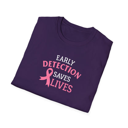 Early Detection Saves Lives T-Shirt