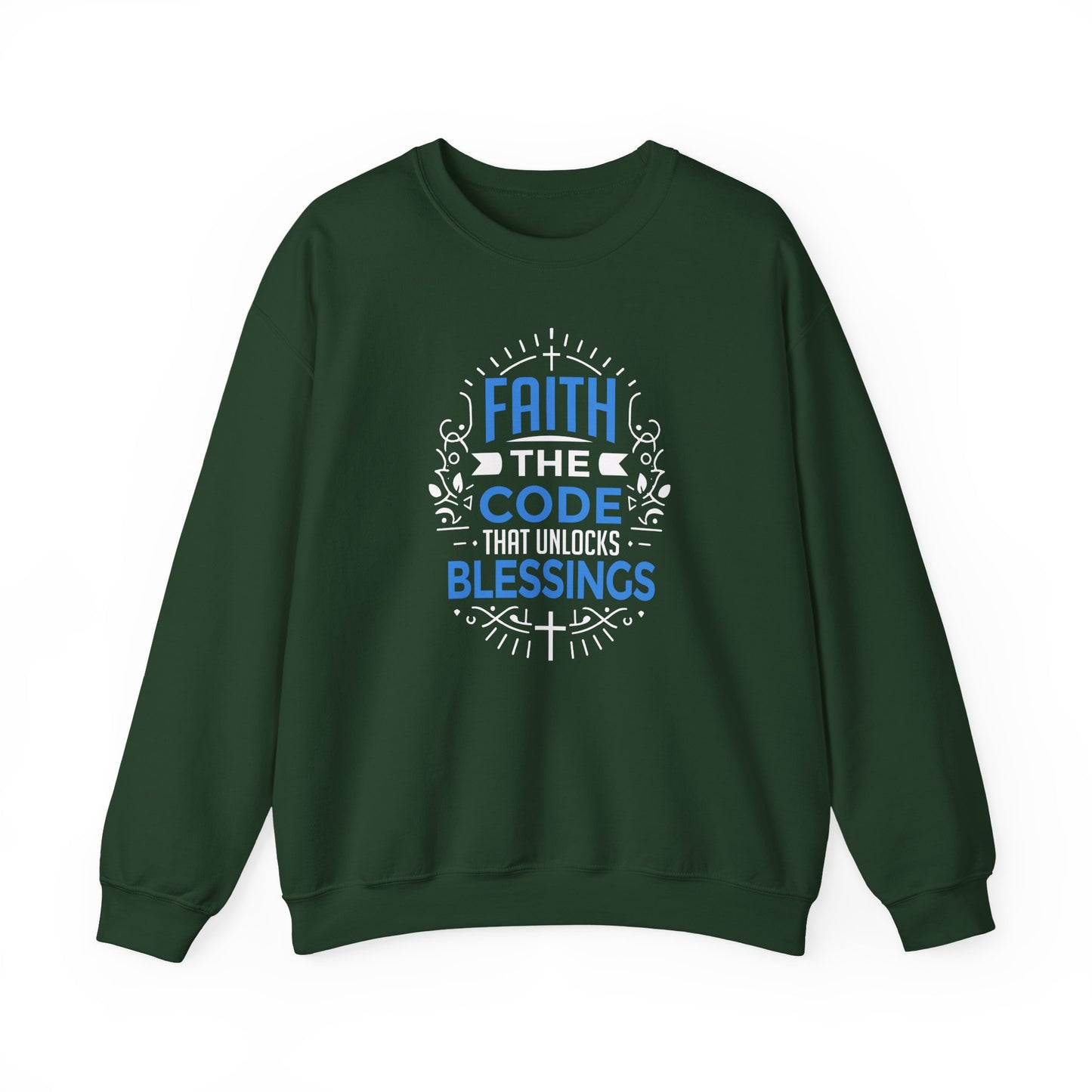 Faith The Code That Unlocks Blessings Sweatshirt