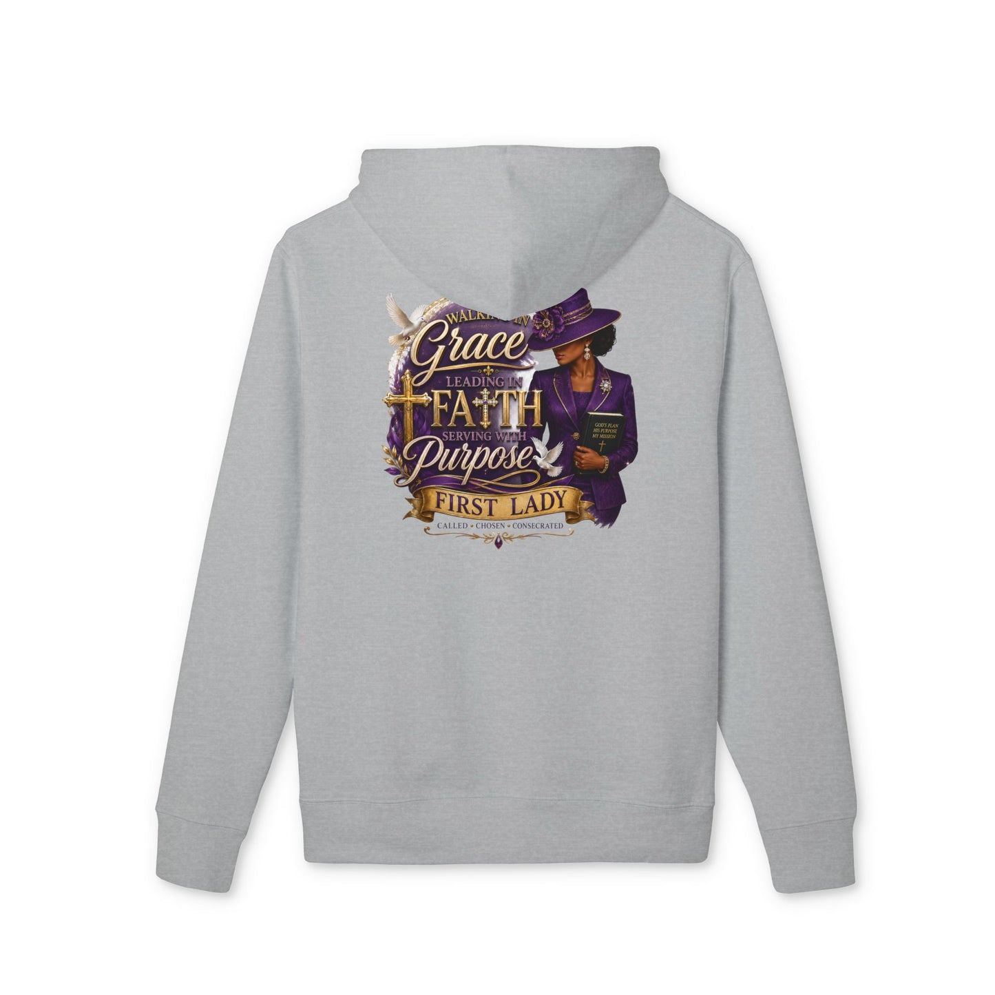 Grace Faith Purpose First Lady Hoodie