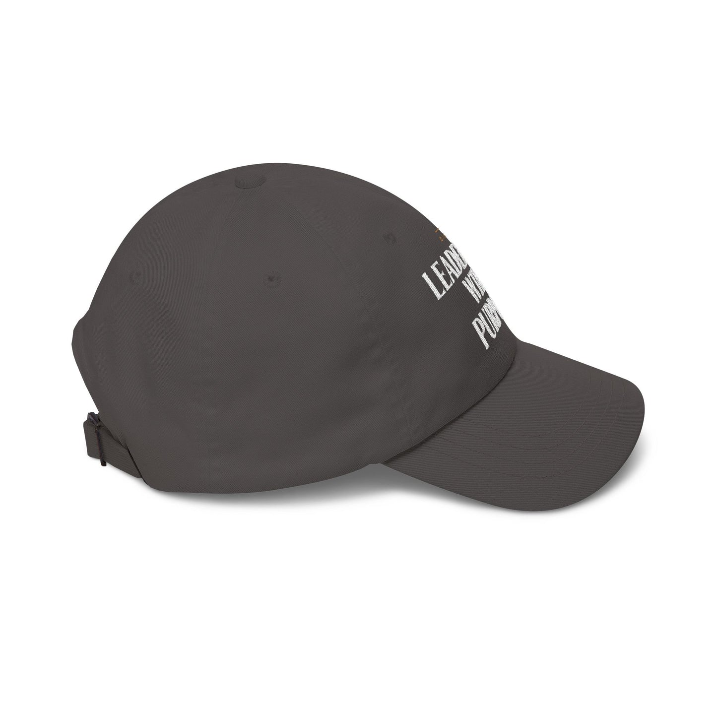 Leadership With Purpose Dad Cap — Inspirational Embroidered Baseball Hat