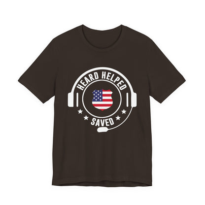 Heard Helped Saved Tee — Patriotic Call Center Headset T-Shirt