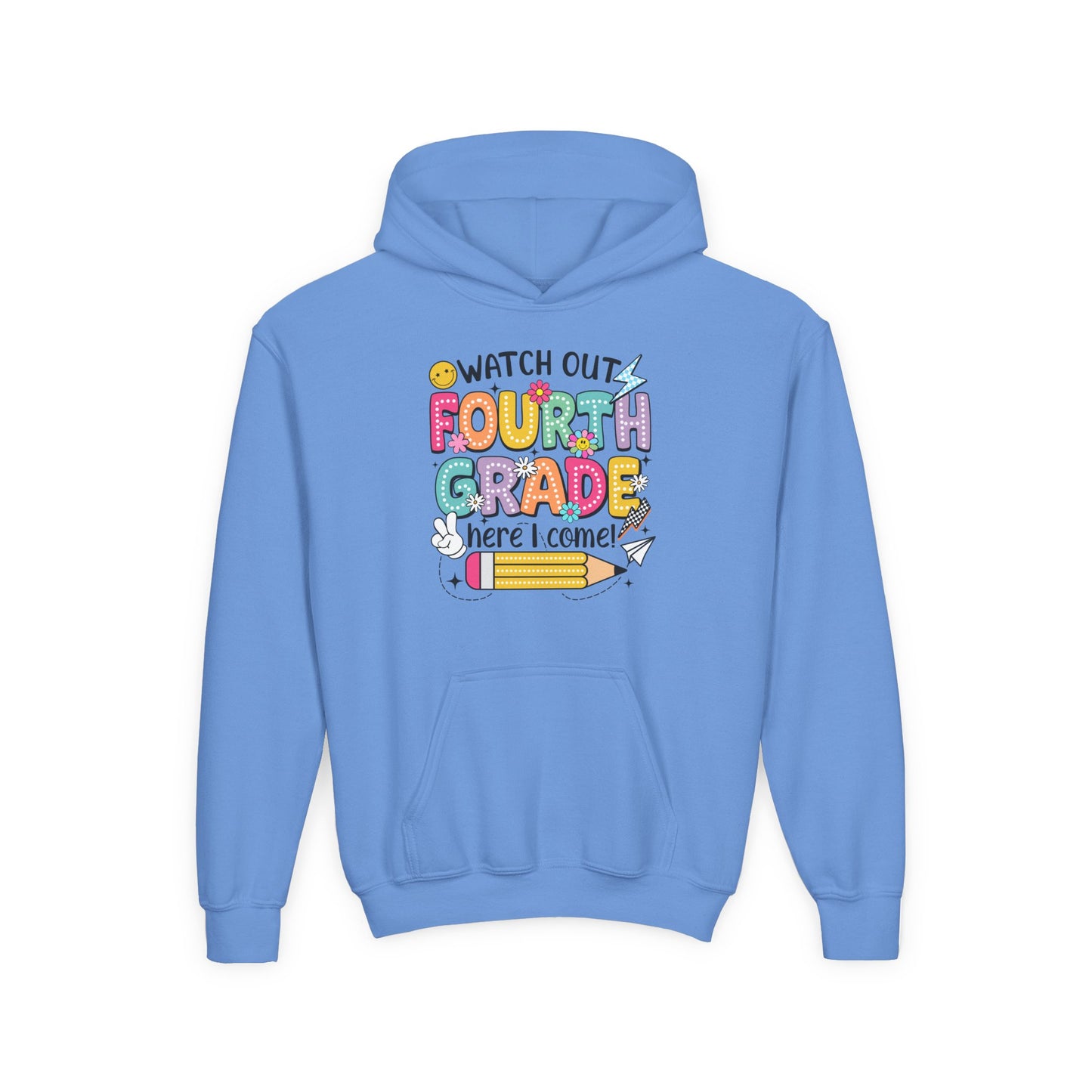 Fourth Grade Hoodie – "Watch Out Fourth Grade Here I Come" Kids Back-to-School Sweatshirt