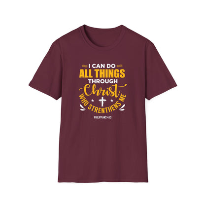 I Can Do All Things Through Christ Who Strengthens Me- Philippians 4:13  T-Shirt