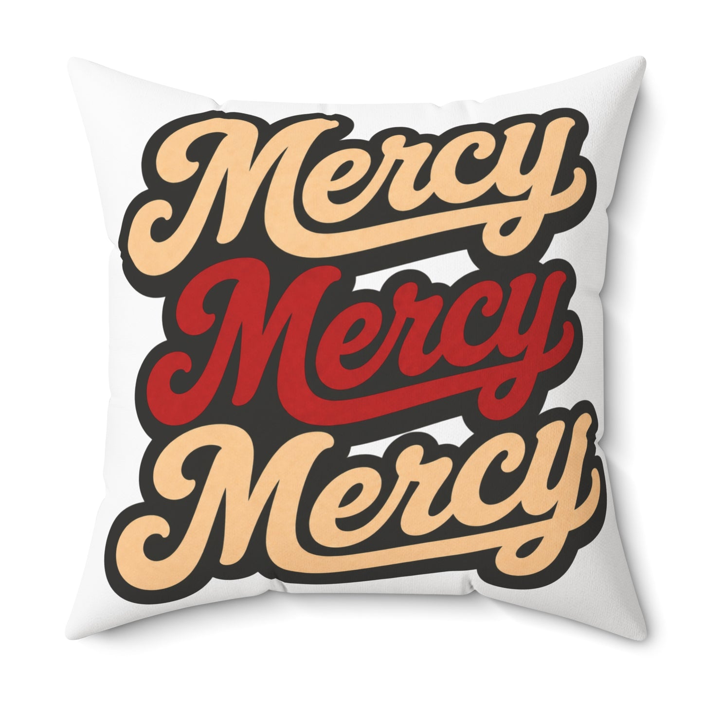 Mercy Mercy Mercy Throw Pillow — Retro Script Accent Cushion