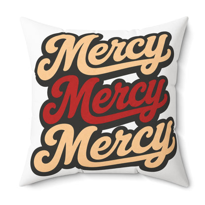 Mercy Mercy Mercy Throw Pillow — Retro Script Accent Cushion