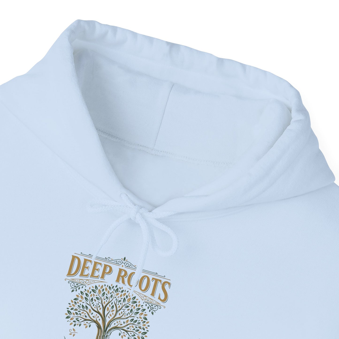 Deep Roots High Hopes Hoodie